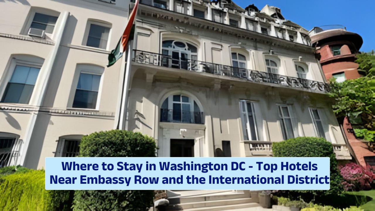 hotels near embassies DC