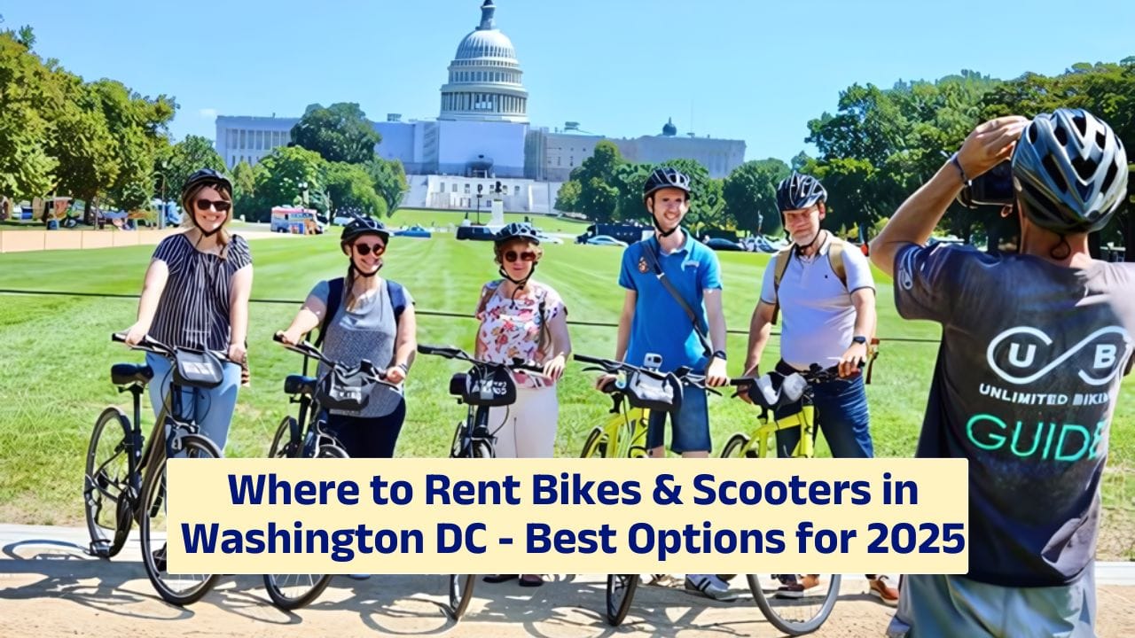 Where to Rent Bikes & Scooters in Washington DC – Best Options for 2025