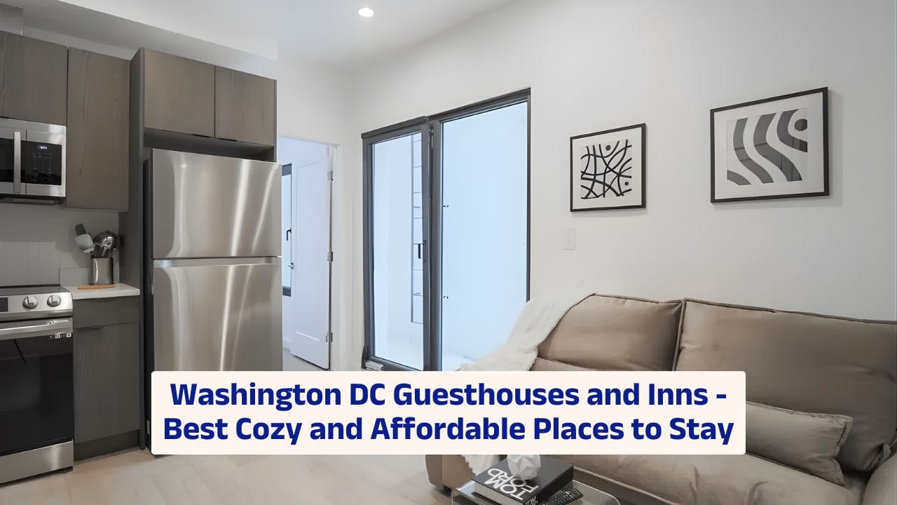 Washington DC Guesthouses and Inns – Best Cozy and Affordable Places to Stay