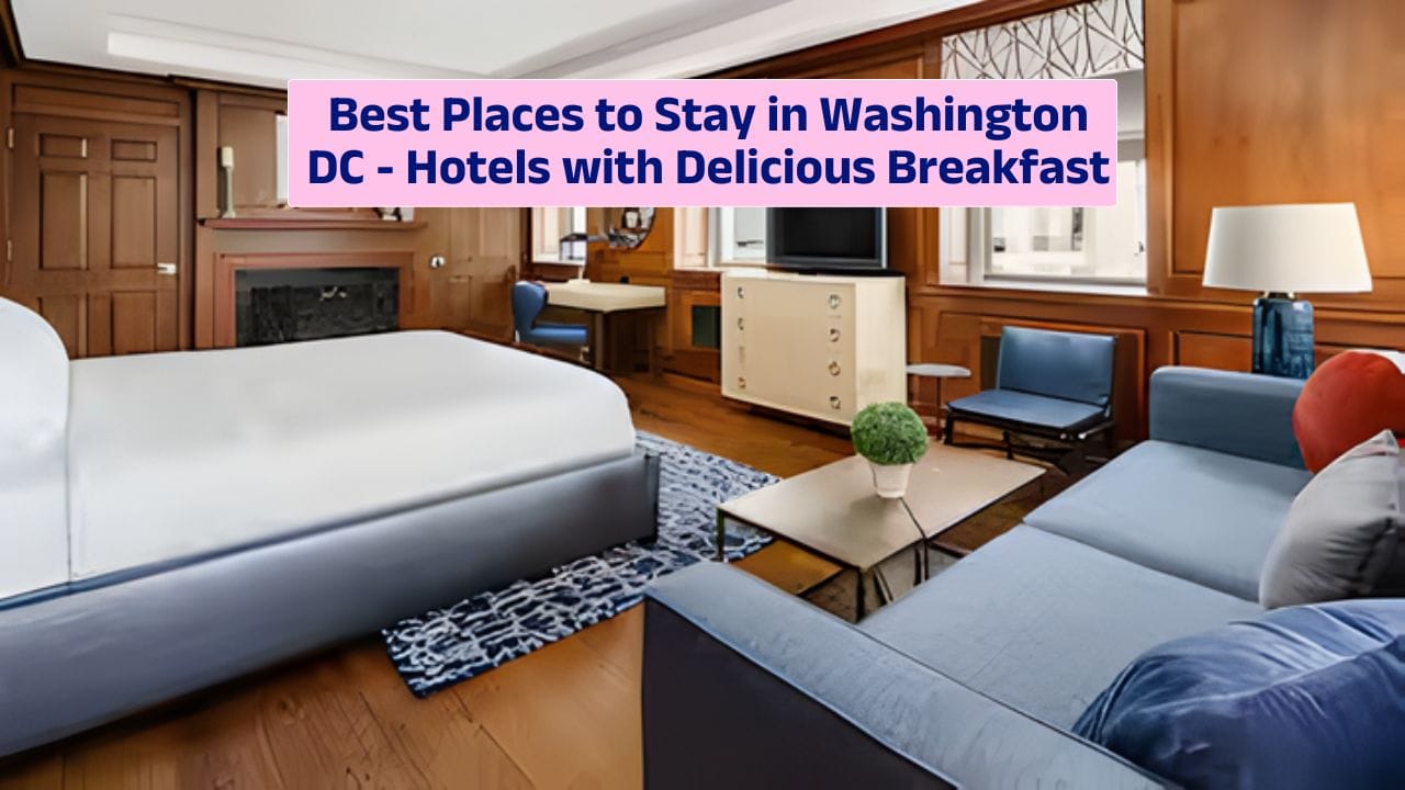 Washington DC hotels with breakfast