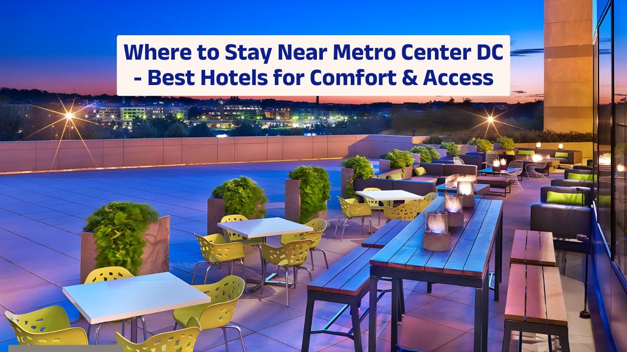 best hotels near Metro Center DC