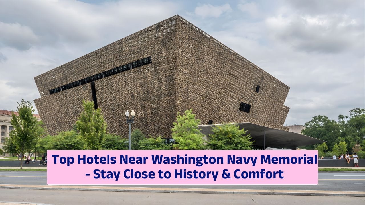 hotels near washington navy memorial,