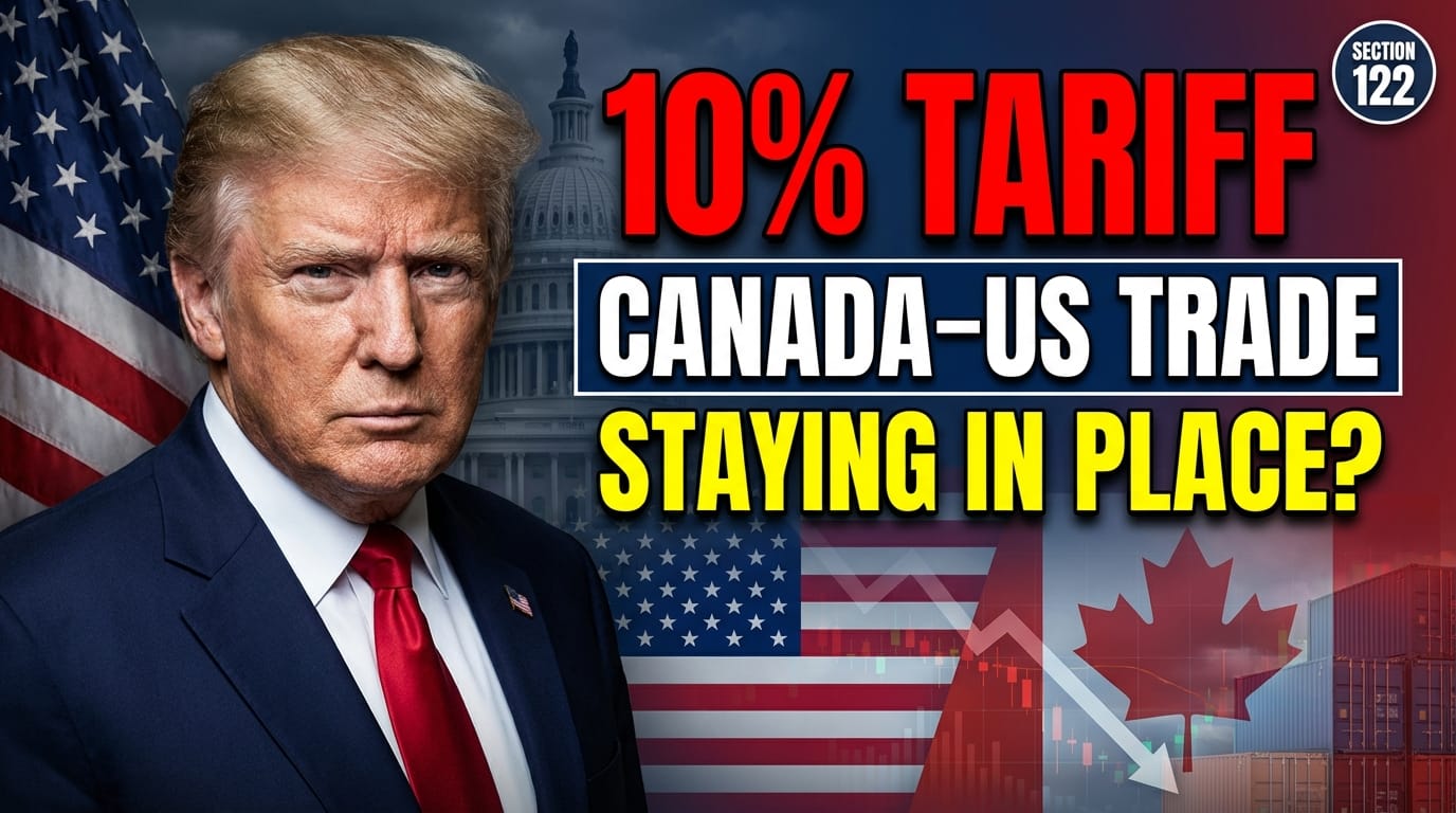 Canada-US Trade – Ottawa Signals Tariffs May Remain in Place
