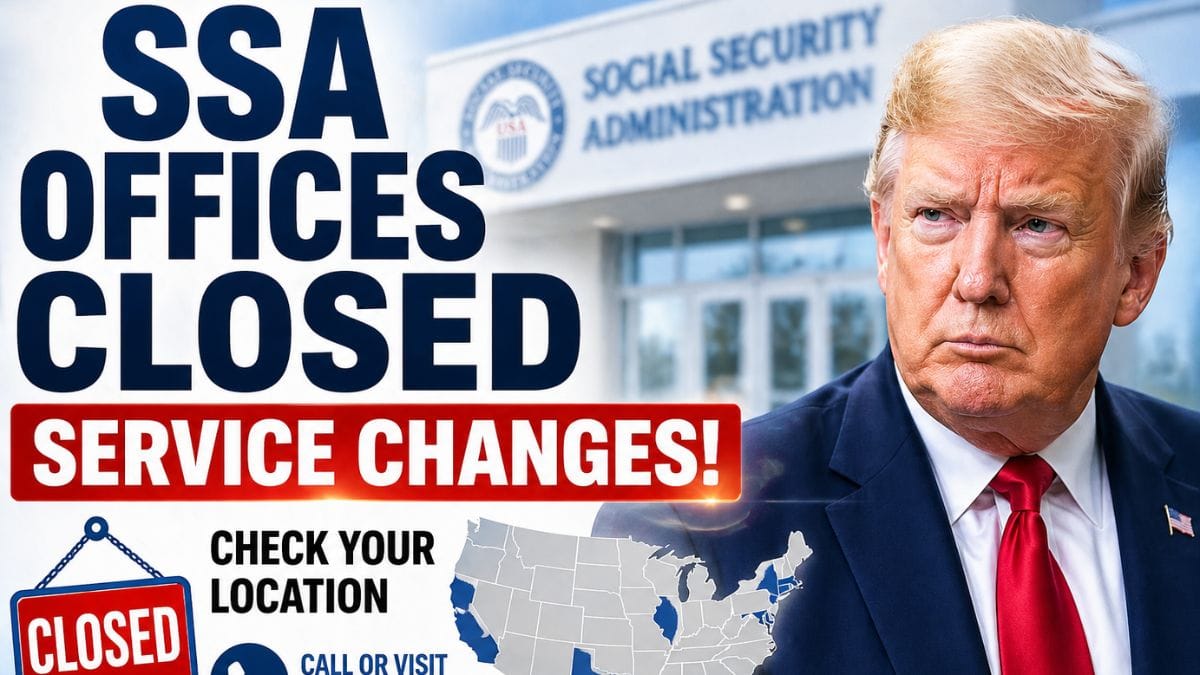 SSA Announces Temporary Office Closures – Locations and Service Changes