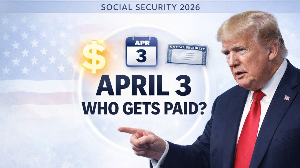 Social Security April 2026 Payments – Who Will Receive Checks on April 3
