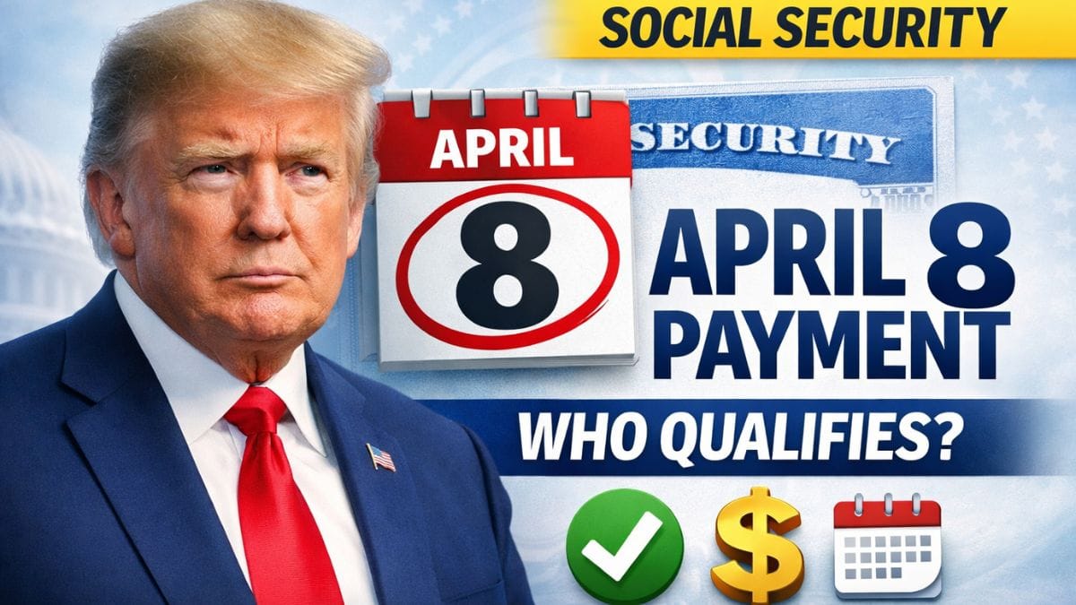 Social Security April 8 Payment – Eligibility and Payment Schedule
