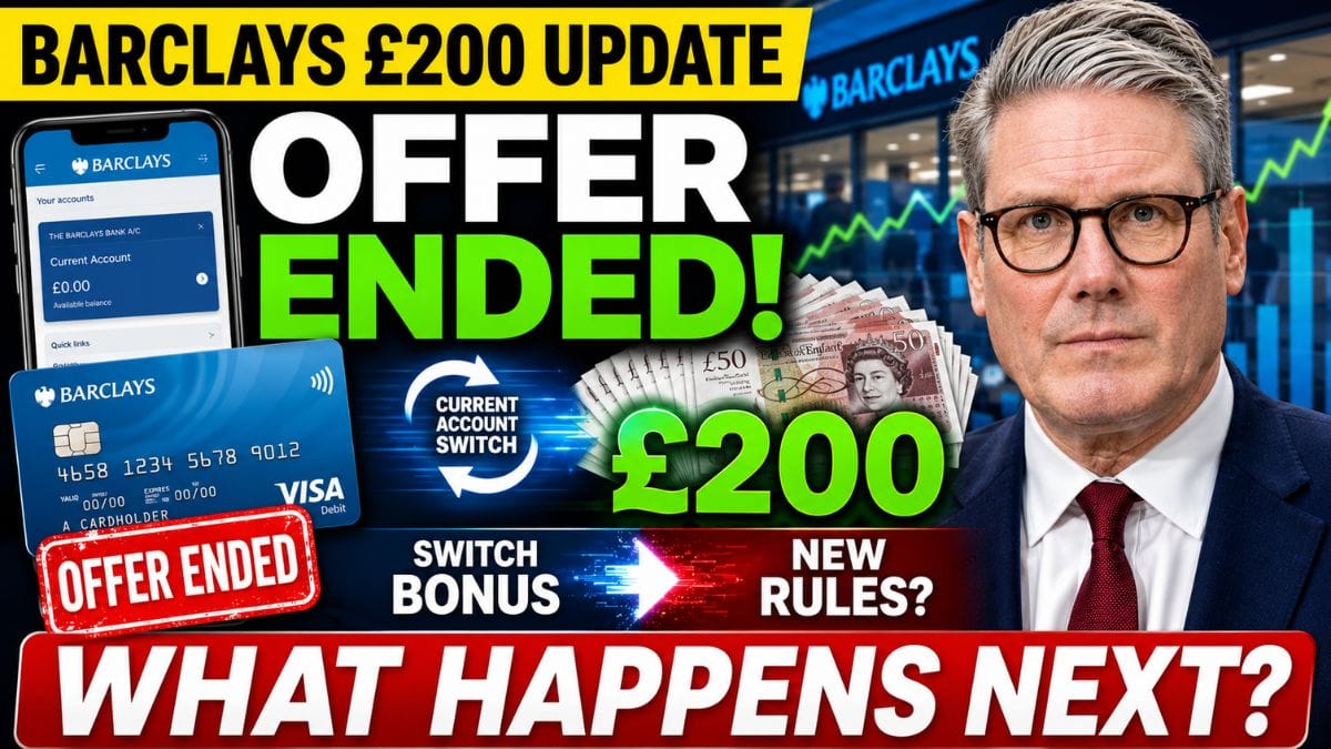Barclays £200 Bank Switch Update – What Customers Should Know About Future Offers