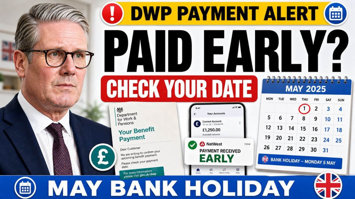 DWP Bank Holiday Payments – May Schedule Changes and What Claimants Should Know