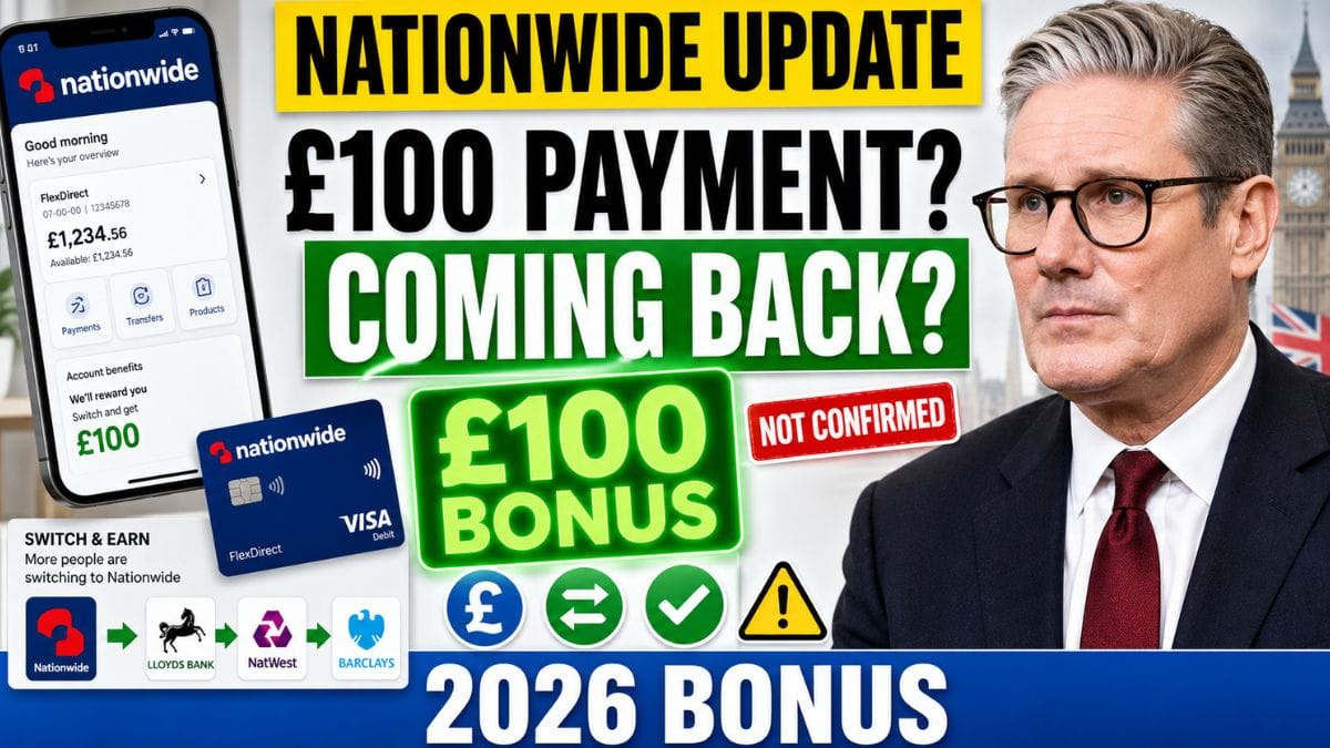 Nationwide Fairer Share – Update on Potential £100 Payments for Customers in 2026