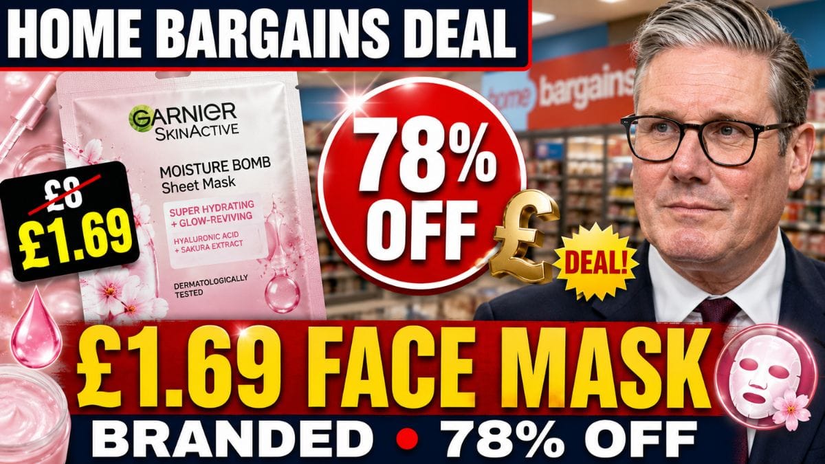 £1.69 Skincare Deal Draws Attention as Home Bargains Cuts Branded Face Mask by 78%