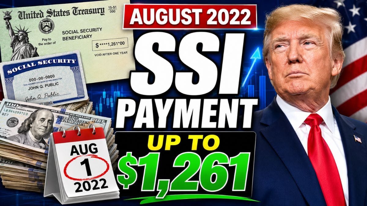 SSI Payments of Up to $1,261 Set for August 2022 – Here’s When Eligible Recipients Received Their Money