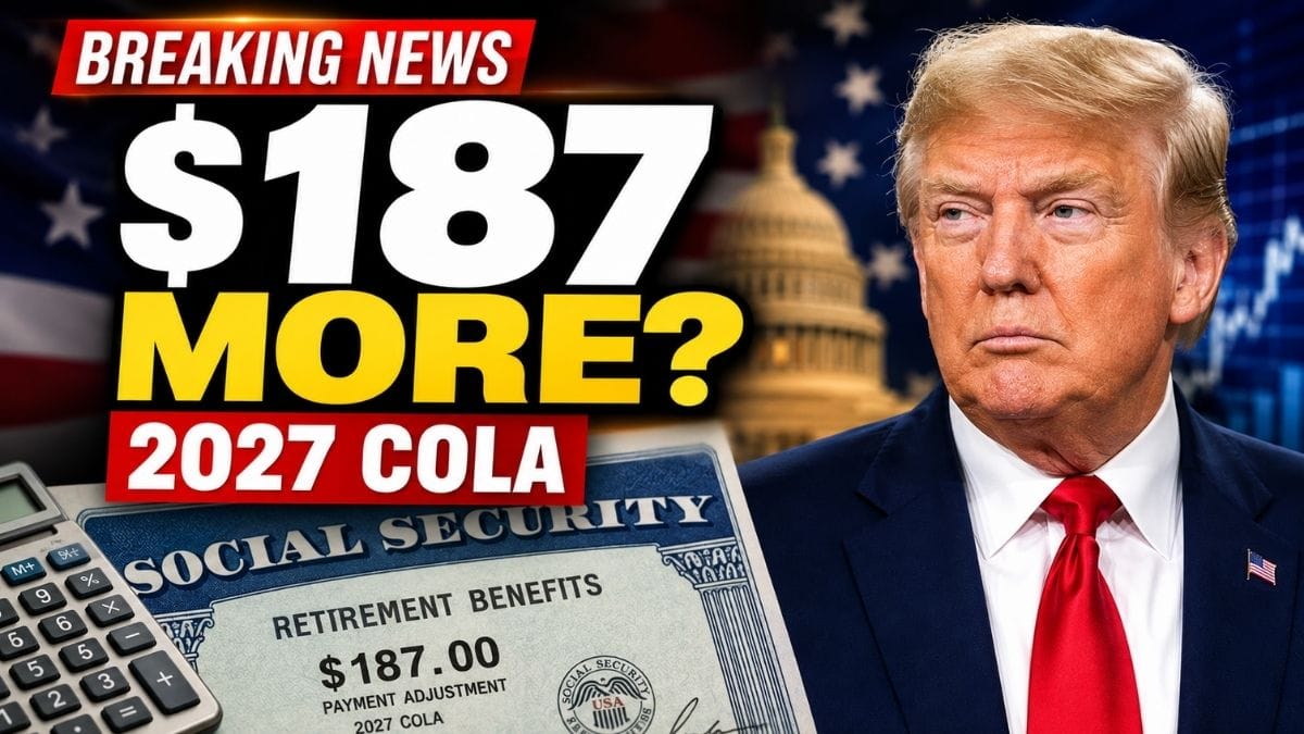 2027 Social Security COLA – Could Your Monthly Check Rise by $187?
