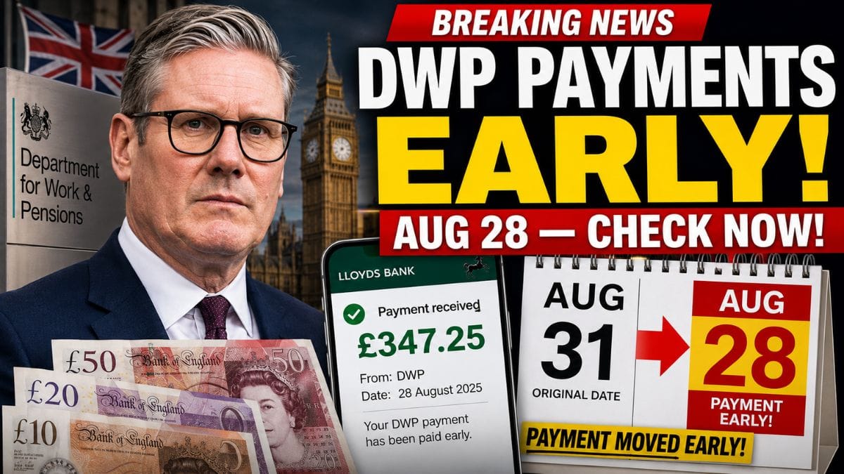 DWP Benefit Payments Moved Forward in August – Check If Your Money Will Arrive Early