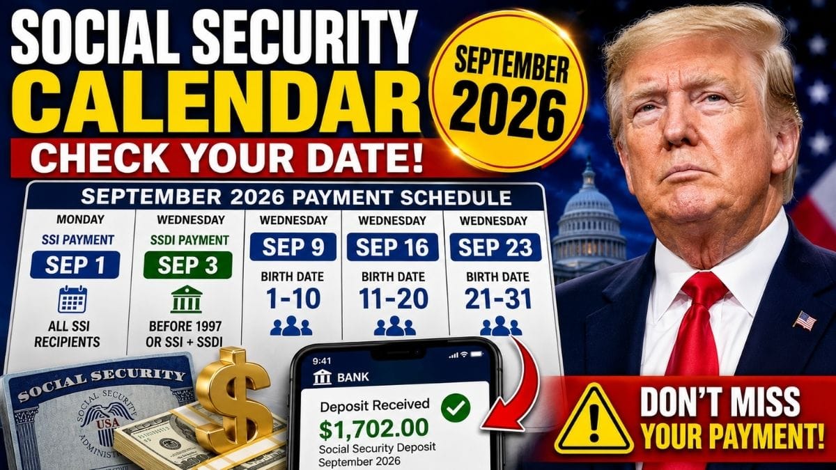 Social Security September 2026 Payment Calendar – Check Your Date Before the Next Deposit