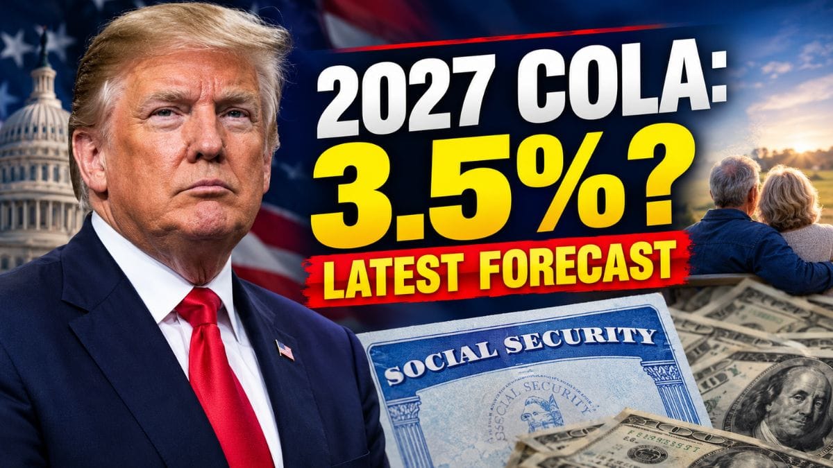Social Security COLA 2027 Forecast – Latest Estimate Could Change What Retirees Receive