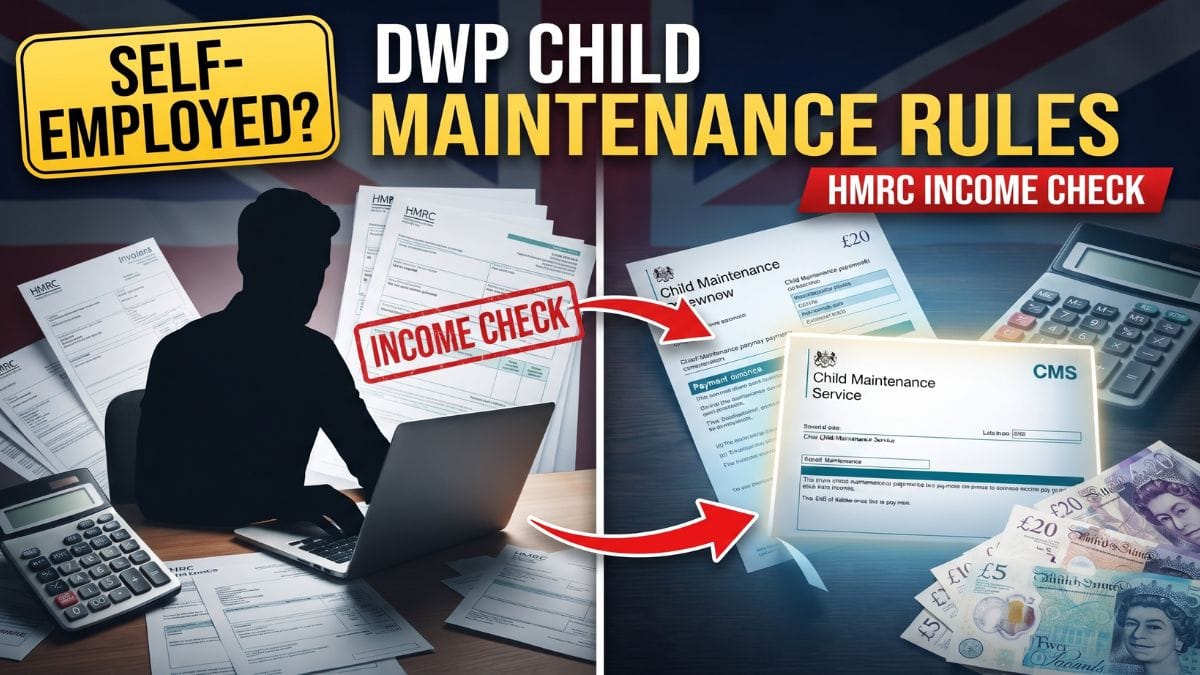 DWP Explains HMRC Child Maintenance Rules for Self-Employed Parents in New Update