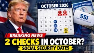 October 2026 Social Security Payment Dates – Why Some Beneficiaries Will Get Two Checks This Month