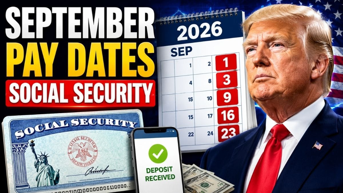 Social Security September 2026 – Check These Dates Before Your Payment Arrives